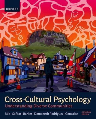 Cross-Cultural Psychology: Understanding Our Diverse Communities, Canadian Edition