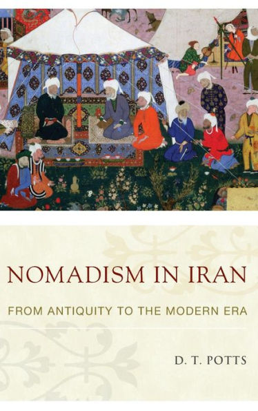 Nomadism In Iran: From Antiquity To The Modern Era