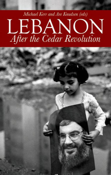 Lebanon: After The Cedar Revolution