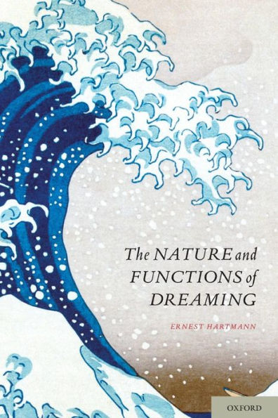 The Nature And Functions Of Dreaming