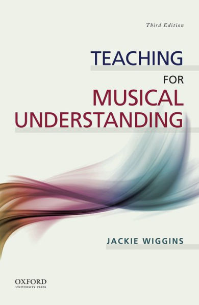 Teaching For Musical Understanding