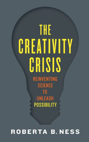 The Creativity Crisis: Reinventing Science To Unleash Possibility