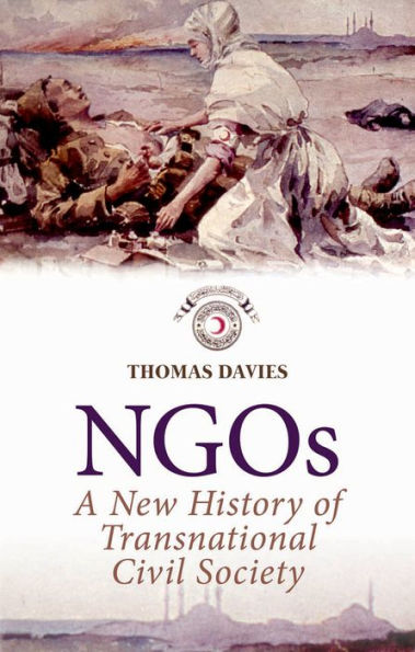 Ngos: A New History Of Transnational Civil Society