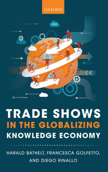 Trade Shows In The Globalizing Knowledge Economy