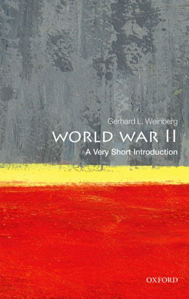 World War Ii: A Very Short Introduction (Very Short Introductions)
