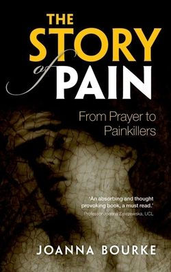 The Story Of Pain: From Prayer To Painkillers