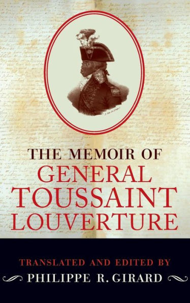 The Memoir Of Toussaint Louverture