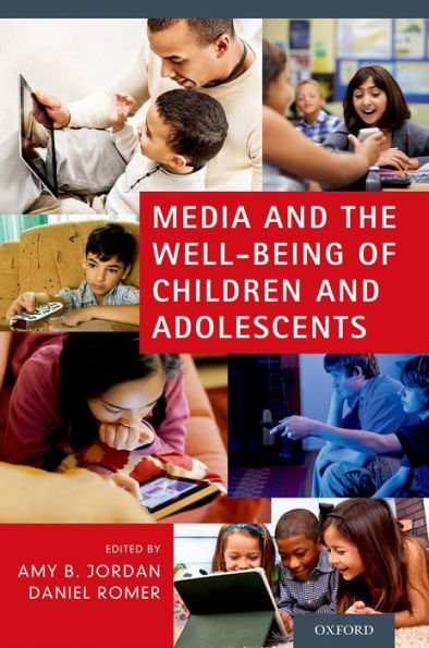 Media And The Well-Being Of Children And Adolescents