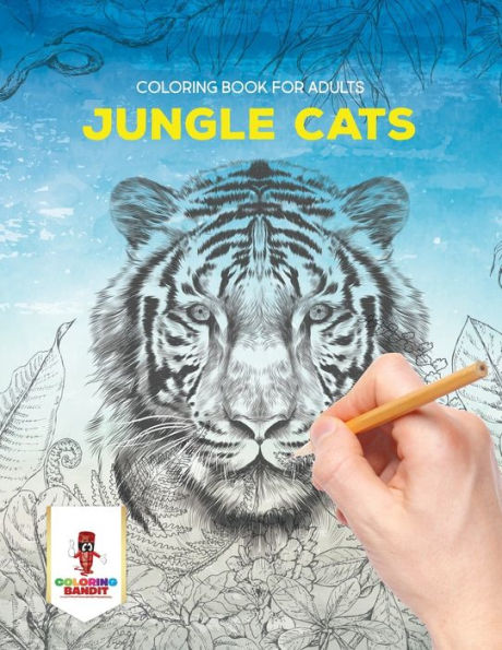 Jungle Cats : Coloring Book For Adults