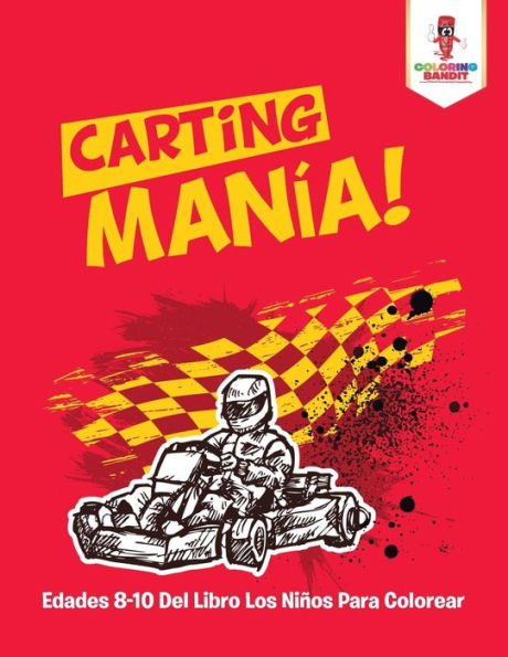 Carting Man?¡a! : Edades 8-10 Del Libro Los Ni??os Para Colorear (Spanish Edition)