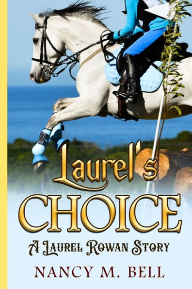 Laurel'S Choice