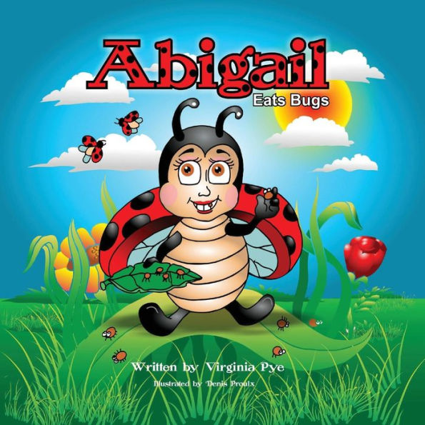 Abigail Eats Bugs - 9780228801733