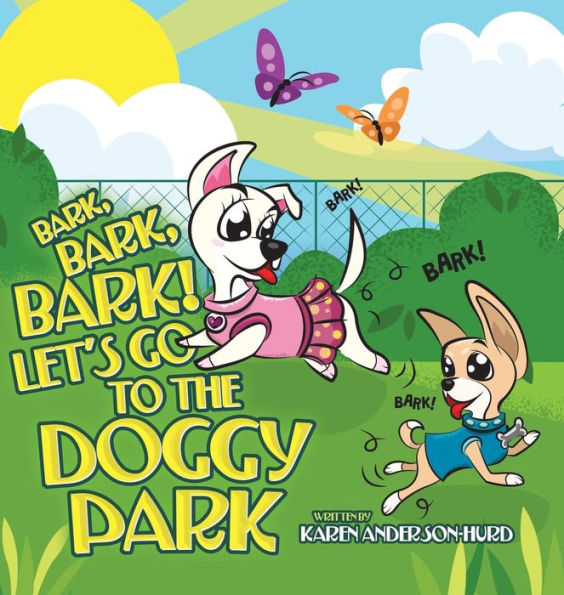 Bark, Bark, Bark! Let'S Go To The Doggy Park