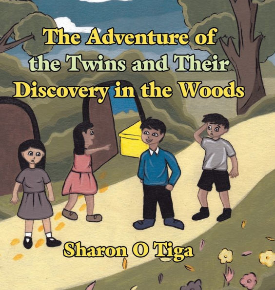 The Adventure Of The Twins And Their Discovery In The Woods