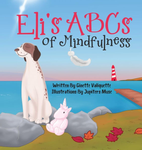 Eli'S Abcs Of Mindfulness