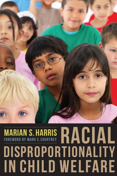 Racial Disproportionality In Child Welfare