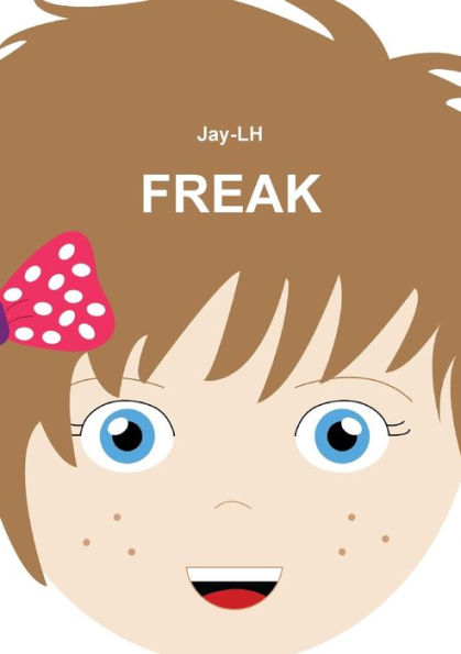 Freak - 9780244006563
