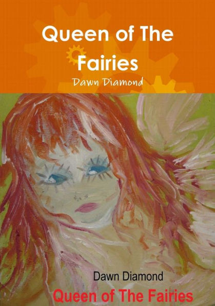 Queen Of The Fairies - 9780244020392