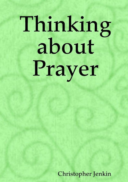 Thinking About Prayer