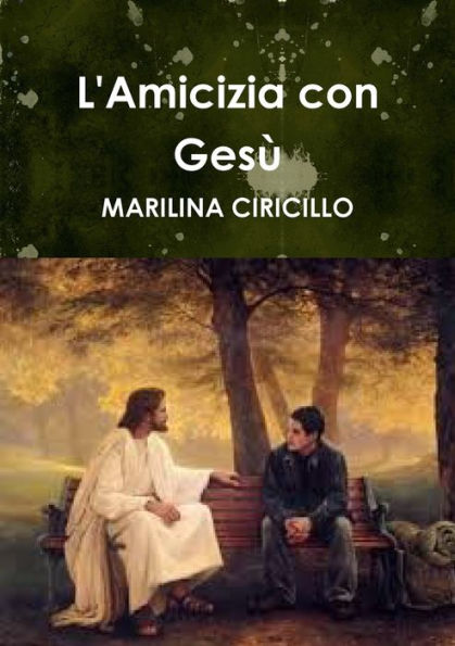 L'Amicizia Con Ges?? (Italian Edition)