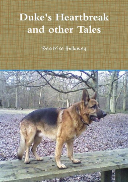Duke's Heartbreak And Other Tales