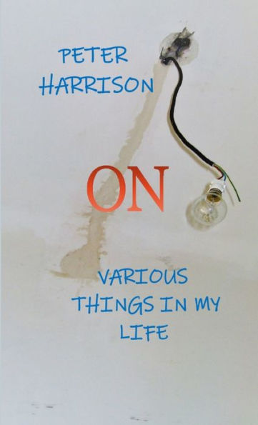 On Various Things In My Life