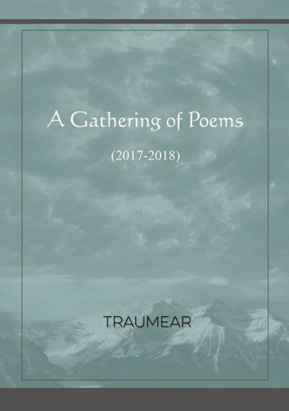 A Gathering Of Poems - 9780244144036