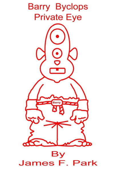 Barry Byclops, Private Eye