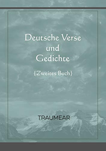 Deutsche Verse und Gedichte - zweites Buch (German Edition)