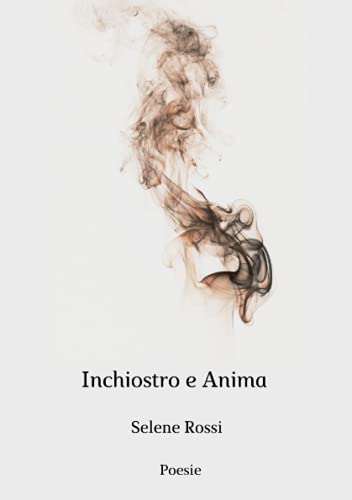 Inchiostro e Anima (Italian Edition)