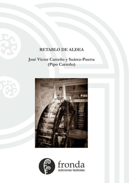 Retablo de aldea (Spanish Edition)