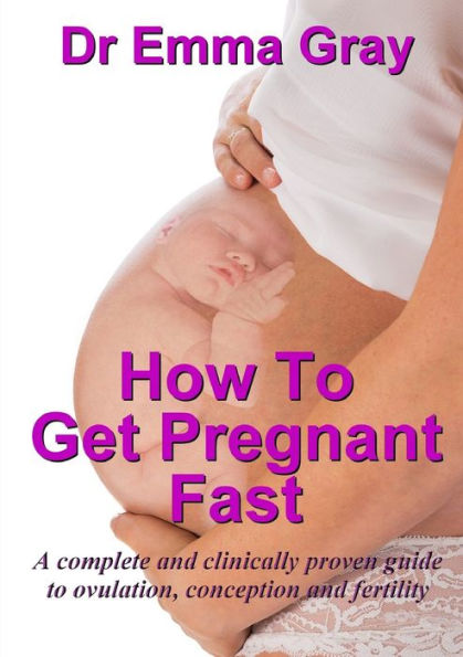 How To Get Pregnant Fast