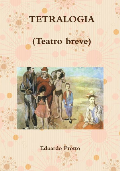 Tetralogia (Teatro Breve) (Spanish Edition)