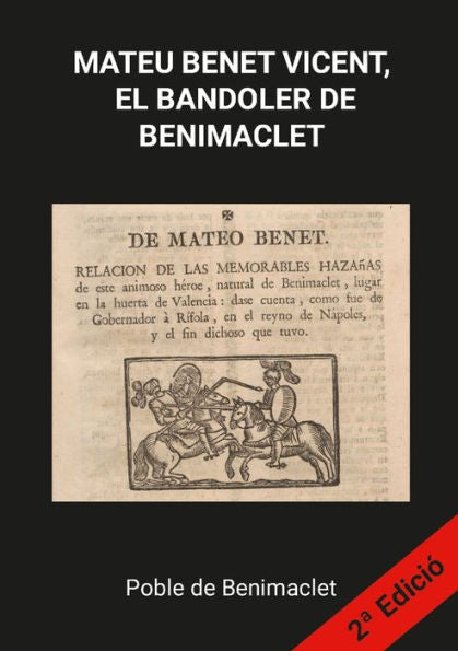 Mateu Benet Vicent, El Bandoler De Benimaclet (Spanish Edition)