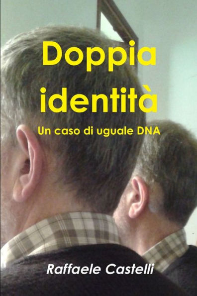 Doppia Identit? (Italian Edition)