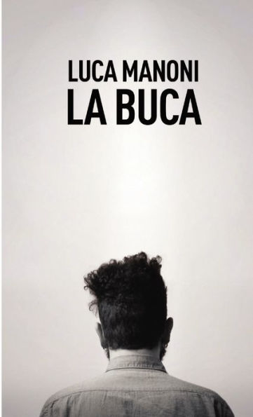 La Buca (Italian Edition)