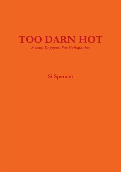 Too Darn Hot