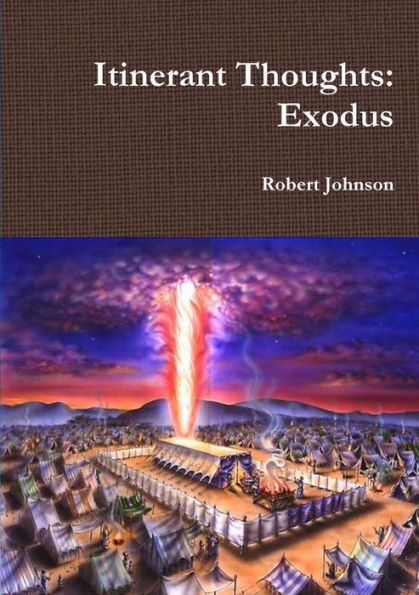 Itinerant Thoughts: Exodus