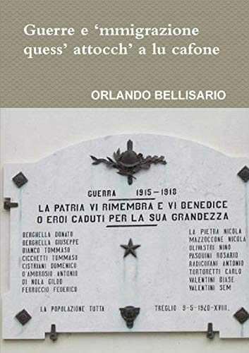 Guerre e 'mmigrazione: quess' attocch' a lu cafone (Italian Edition)