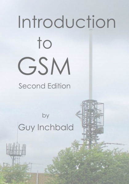 Introduction To Gsm: Second Edition