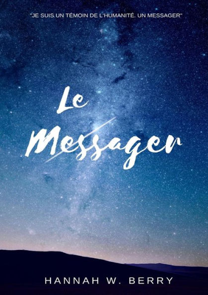 Le Messager (French Edition)