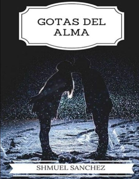 Gotas Del Alma (Spanish Edition)
