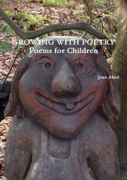 Growing With Poetry: Poems For Children