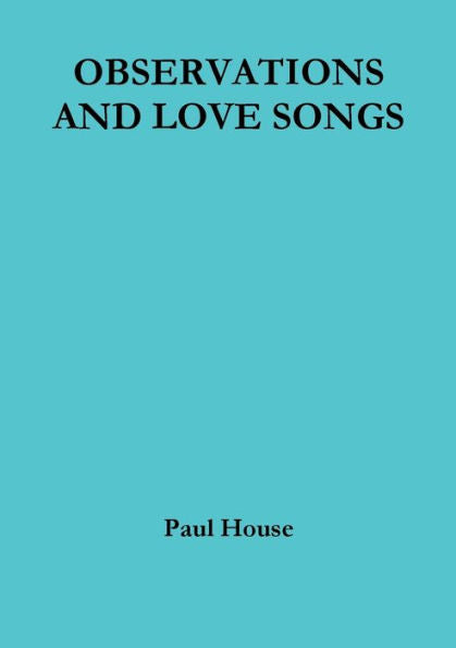 Observations And Love Songs