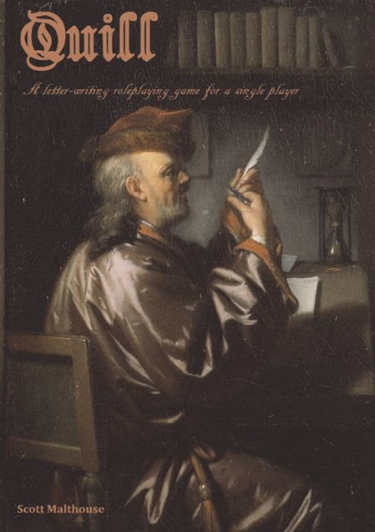 Quill: A Letter-Writing Roleplaying Game For A Single Player