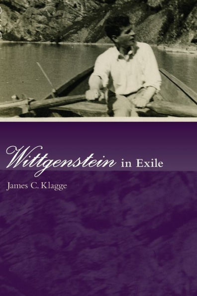 Wittgenstein In Exile (Mit Press)