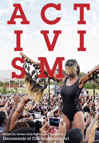 Activism (Whitechapel: Documents Of Contemporary Art)