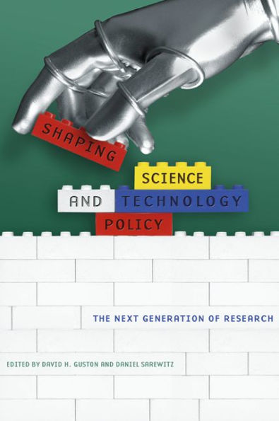 Shaping Science And Technology Policy: The Next Generation Of Research (Science And Technology In Society)