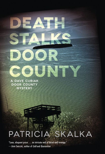 Death Stalks Door County (A Dave Cubiak Door County Mystery)
