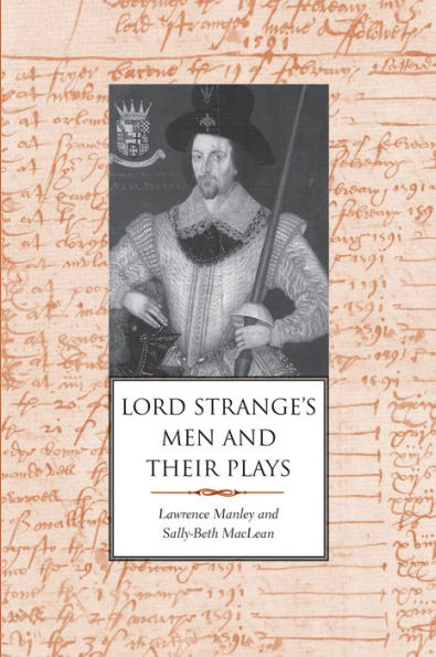 Lord Strange'S Men And Their Plays